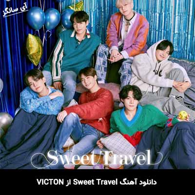 دانلود آهنگ Sweet Travel از VICTON